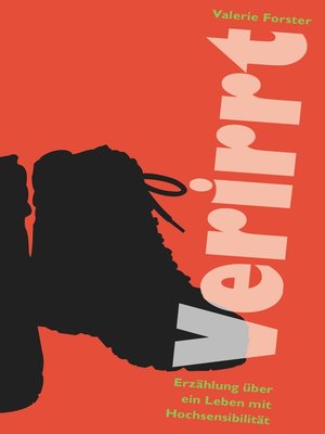 cover image of Verirrt--Erzählung über ein Leben mit Hochsensibilität